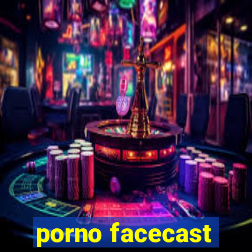 porno facecast